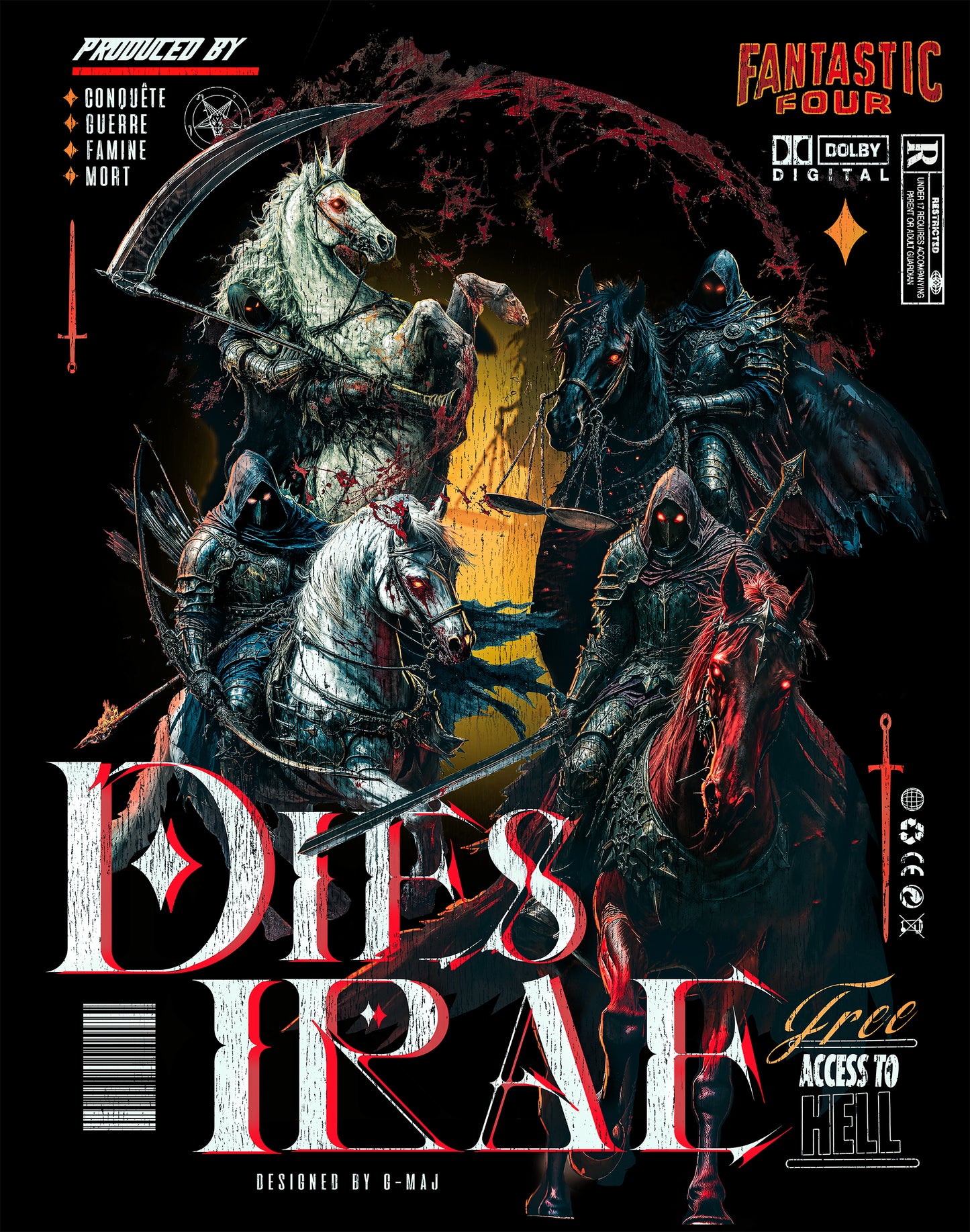 Design vintage style affiche de film des 4 cavaliers de l'Apocalypse à cheval, fond sombre avec cercle rouge, inscriptions "Dies Irae", "Fantastic Four", "Conquête, Guerre, Famine, Mort", "Free Access to Hell", designed by G-Maj