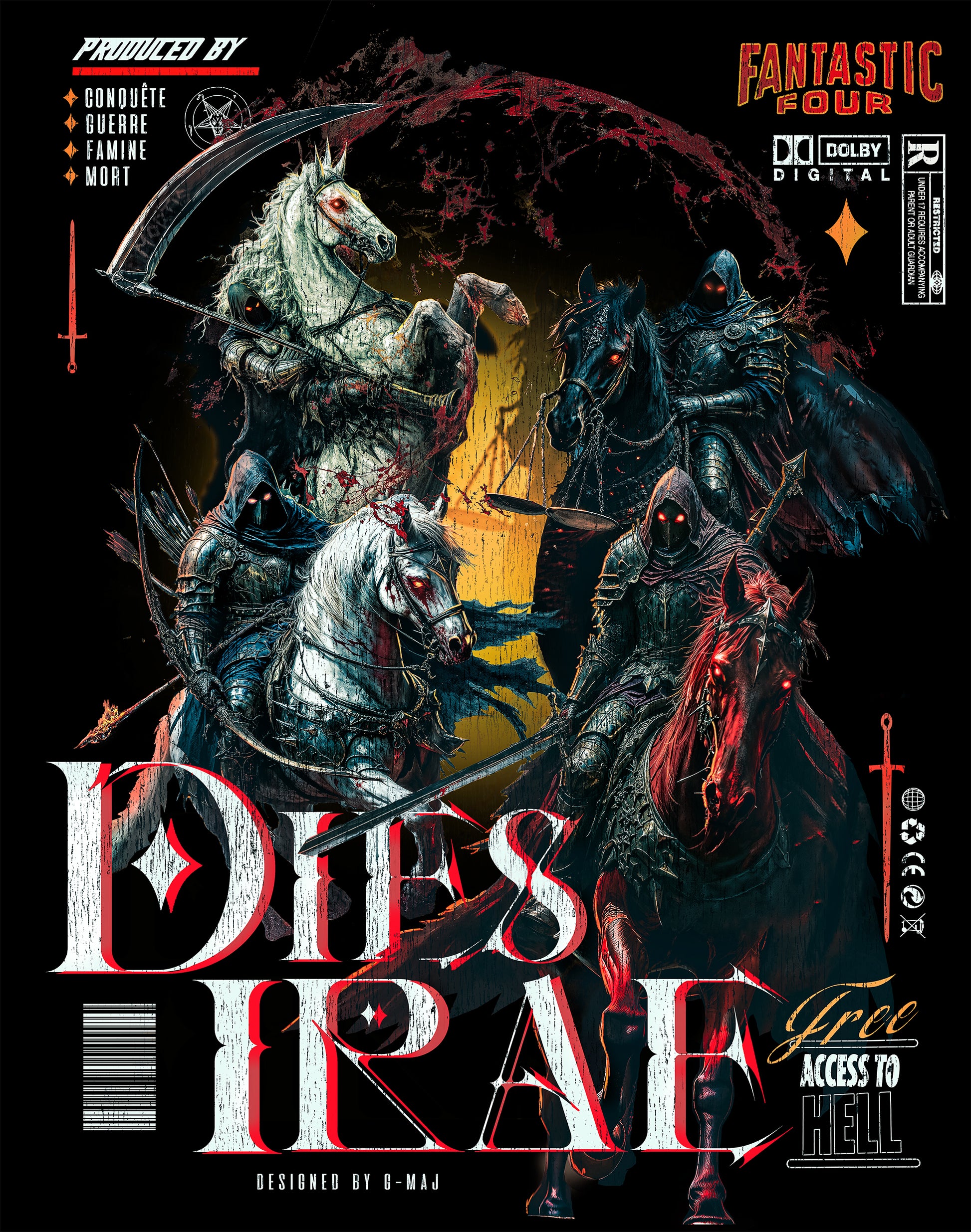 Design vintage style affiche de film des 4 cavaliers de l'Apocalypse à cheval, fond sombre avec cercle rouge, inscriptions "Dies Irae", "Fantastic Four", "Conquête, Guerre, Famine, Mort", "Free Access to Hell", designed by G-Maj